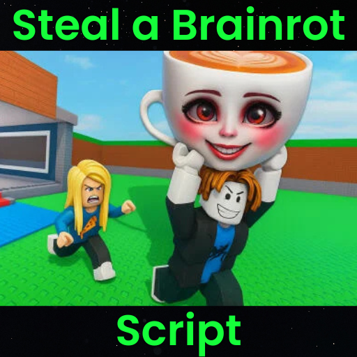 Steal a Brainrot Script